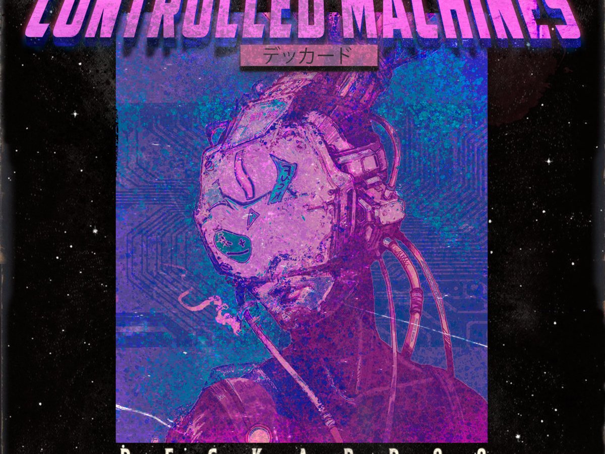 Deckard 88 – Controlled Machines (2020)